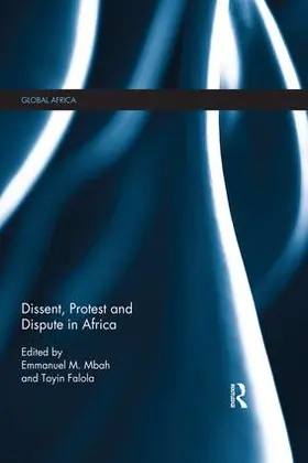 Falola / Mbah |  Dissent, Protest and Dispute in Africa | Buch |  Sack Fachmedien