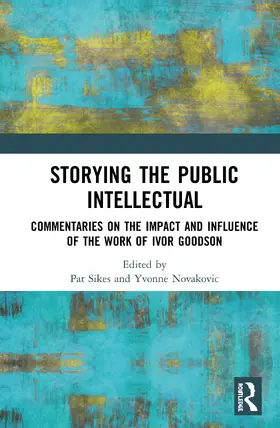 Sikes / Novakovic |  Storying the Public Intellectual | Buch |  Sack Fachmedien