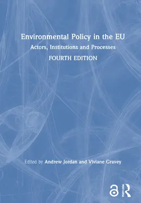 Jordan / Gravey | ENVIRONMENTAL POLICY IN THE EU JOR | Buch | 978-1-138-39214-4 | sack.de