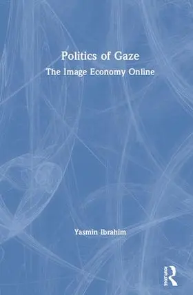 Ibrahim |  Politics of Gaze | Buch |  Sack Fachmedien