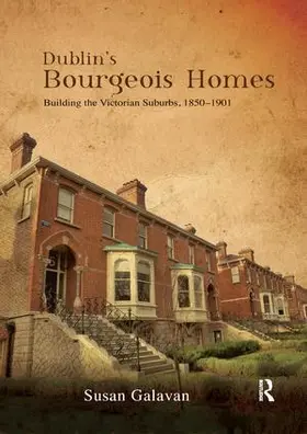Galavan |  Dublin’s Bourgeois Homes | Buch |  Sack Fachmedien