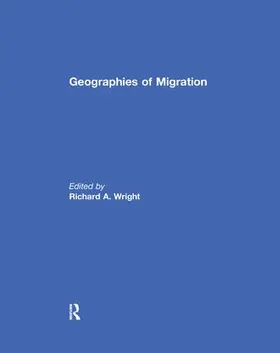 Wright | Geographies of Migration | Buch | 978-1-138-39307-3 | www2.sack.de