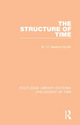 Newton-Smith |  The Structure of Time | Buch |  Sack Fachmedien