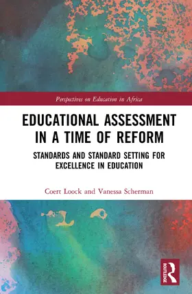 Loock / Scherman |  Educational Assessment in a Time of Reform: Standards and Standard Setting for Excellence in Education | Buch |  Sack Fachmedien