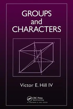 Hill | Groups and Characters | Buch | 978-1-138-40196-9 | www2.sack.de