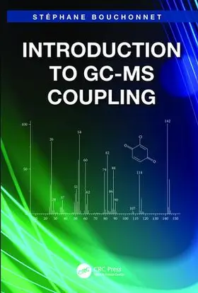 Bouchonnet |  Introduction to GC-MS Coupling | Buch |  Sack Fachmedien