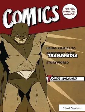 Weaver |  Comics for Film, Games, and Animation | Buch |  Sack Fachmedien