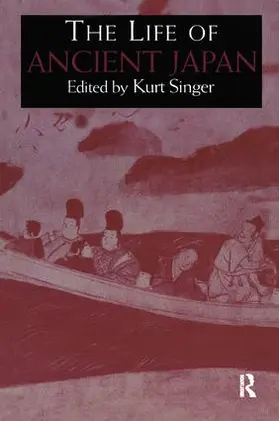 Singer |  The Life of Ancient Japan | Buch |  Sack Fachmedien