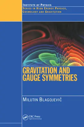 Blagojevic | Gravitation and Gauge Symmetries | Buch | 978-1-138-40631-5 | sack.de