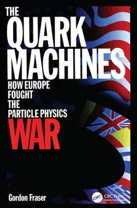 Fraser | The Quark Machines | Buch | 978-1-138-40635-3 | www2.sack.de