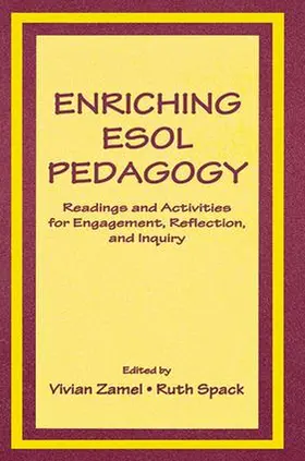 Zamel / Spack | Enriching Esol Pedagogy | Buch | 978-1-138-40681-0 | www2.sack.de