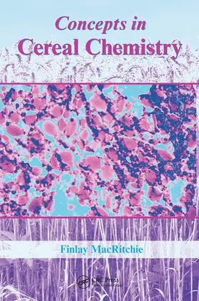 MacRitchie | Concepts in Cereal Chemistry | Buch | 978-1-138-40740-4 | www2.sack.de