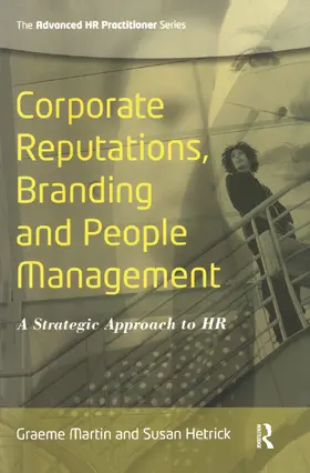 Hetrick / Martin |  Corporate Reputations, Branding and People Management | Buch |  Sack Fachmedien