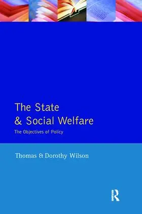 Wilson | State and Social Welfare, The | Buch | 978-1-138-40930-9 | sack.de