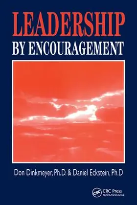 Dinkmeyer |  Leadership By Encouragement | Buch |  Sack Fachmedien