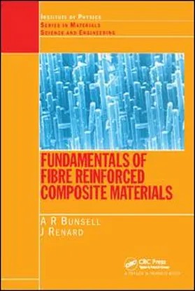 Bunsell |  Fundamentals of Fibre Reinforced Composite Materials | Buch |  Sack Fachmedien