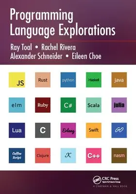 Toal / Rivera / Schneider | Programming Language Explorations | Buch | 978-1-138-41289-7 | sack.de