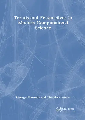 Maroulis / Simos |  Trends and Perspectives in Modern Computational Science | Buch |  Sack Fachmedien