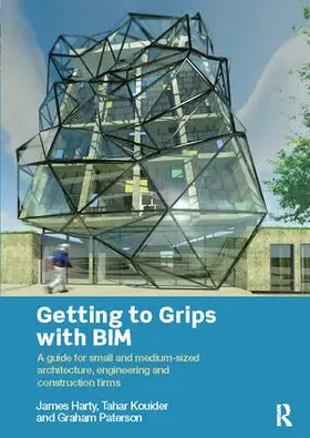 Harty / Kouider / Paterson | Getting to Grips with BIM | Buch | 978-1-138-41424-2 | sack.de