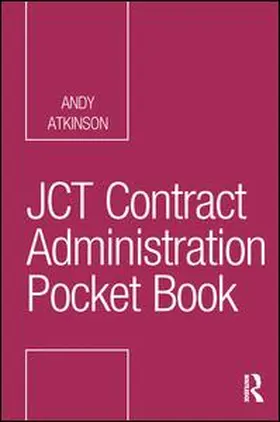 Atkinson | JCT Contract Administration Pocket Book | Buch | 978-1-138-41436-5 | sack.de