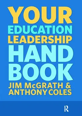 McGrath / Coles |  Your Education Leadership Handbook | Buch |  Sack Fachmedien