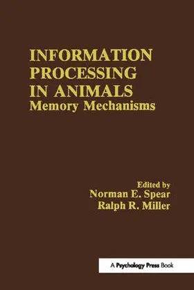 Spear / Miller | Information Processing in Animals | Buch | 978-1-138-41538-6 | sack.de