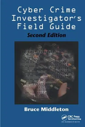 Middleton | Cyber Crime Investigator's Field Guide | Buch | 978-1-138-41544-7 | sack.de
