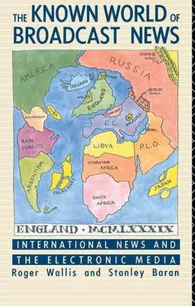 Baran / Wallis |  The Known World of Broadcast News | Buch |  Sack Fachmedien