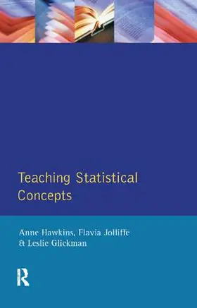 Hawkins / Jolliffe / Glickman |  Teaching Statistical Concepts | Buch |  Sack Fachmedien