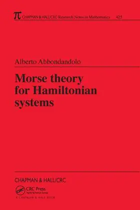 Abbondandolo | Morse Theory for Hamiltonian Systems | Buch | 978-1-138-41758-8 | sack.de