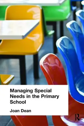 Dean |  Managing Special Needs in the Primary School | Buch |  Sack Fachmedien