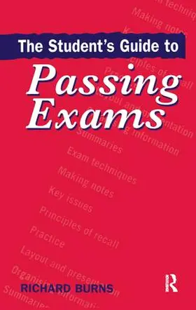 Burns |  The Student's Guide to Passing Exams | Buch |  Sack Fachmedien