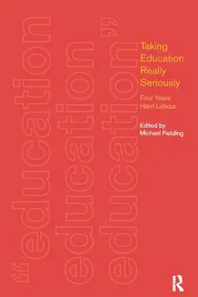 Fielding |  Taking Education Really Seriously | Buch |  Sack Fachmedien