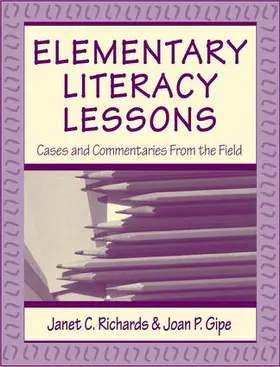 Richards / Gipe |  Elementary Literacy Lessons | Buch |  Sack Fachmedien