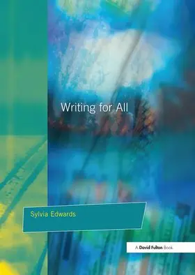 Edwards |  Writing for All | Buch |  Sack Fachmedien