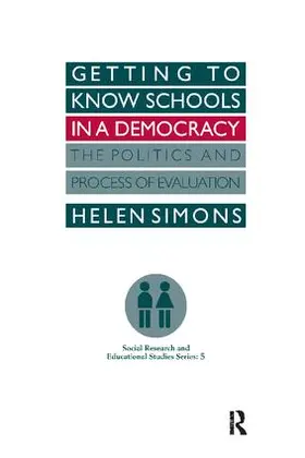 Simons |  Getting To Know Schools In A Democracy | Buch |  Sack Fachmedien