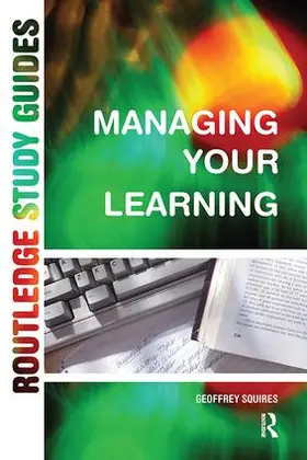 Squires | Managing Your Learning | Buch | 978-1-138-42181-3 | sack.de