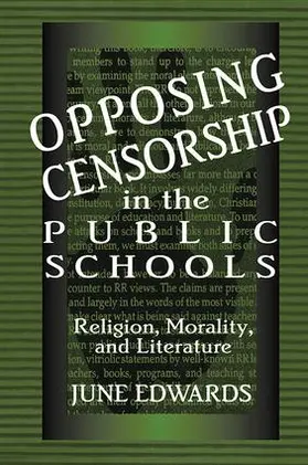 Edwards | Opposing Censorship in Public Schools | Buch | 978-1-138-42334-3 | sack.de