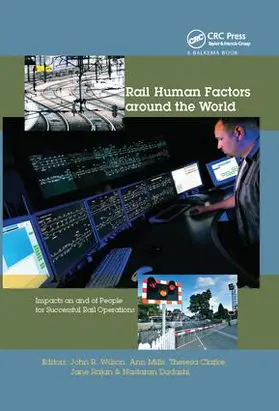 Wilson / Mills / Clarke | Rail Human Factors around the World | Buch | 978-1-138-42486-9 | sack.de