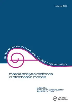 Chakravarthy / Alfa | Matrix-Analytic Methods in Stochastic Models | Buch | 978-1-138-42626-9 | sack.de