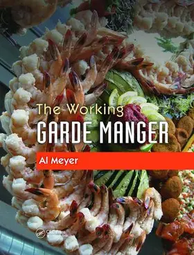 Meyer | The Working Garde Manger | Buch | 978-1-138-42648-1 | www2.sack.de