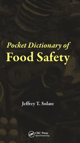 Solate | Pocket Dictionary of Food Safety | Buch | 978-1-138-42653-5 | www2.sack.de