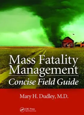 Dudley |  Mass Fatality Management Concise Field Guide | Buch |  Sack Fachmedien