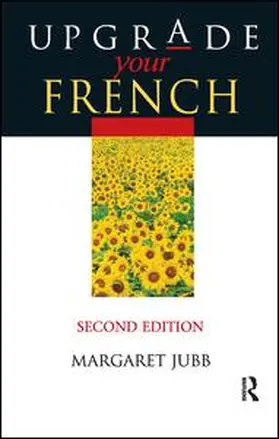 Jubb | Upgrade Your French | Buch | 978-1-138-42730-3 | www2.sack.de