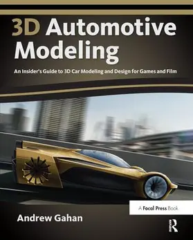 Gahan |  3D Automotive Modeling | Buch |  Sack Fachmedien