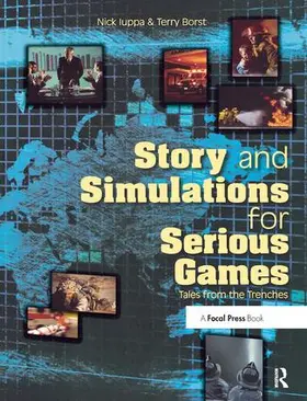 Iuppa / Borst |  Story and Simulations for Serious Games | Buch |  Sack Fachmedien