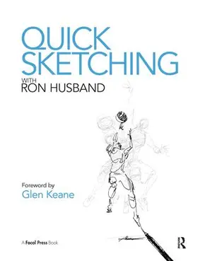 Husband |  Quick Sketching with Ron Husband | Buch |  Sack Fachmedien