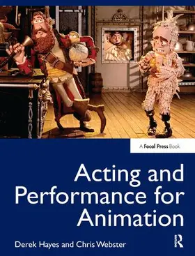 Hayes / Webster |  Acting and Performance for Animation | Buch |  Sack Fachmedien