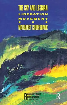 Cruikshank |  The Gay and Lesbian Liberation Movement | Buch |  Sack Fachmedien