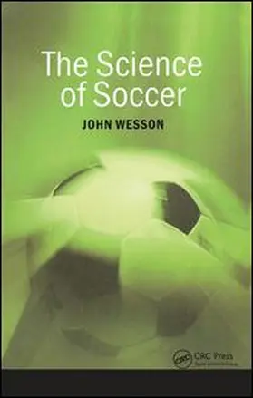 Wesson | The Science of Soccer | Buch | 978-1-138-42966-6 | sack.de